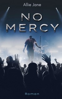 No Mercy - Allie Jane - E-Book