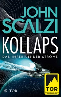 Kollaps - Das Imperium der Ströme 1 - John Scalzi - E-Book