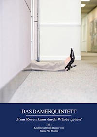 Das Damenquintett - Frank Phil Martin - E-Book