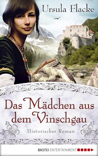 Das Mädchen aus dem Vinschgau - Ursula Flacke - E-Book