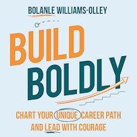 Build Boldly - Bolanle Williams-Olley - Hörbuch