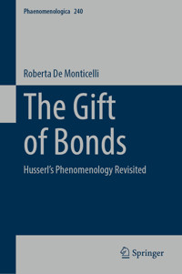 The Gift of Bonds - Roberta De Monticelli - E-Book
