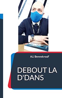 Debout La D'Dans - Ali Bennekrouf - E-Book