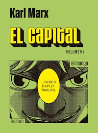 El Capital. Volumen I - Karl Marx - E-Book