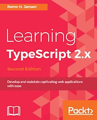 Learning TypeScript 2.x - Remo H. Jansen - E-Book