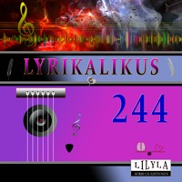 Lyrikalikus 244 - Arno Holz - Hörbuch