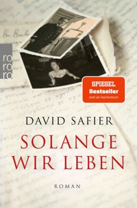Solange wir leben - Safier David - E-Book
