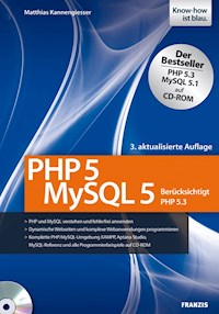 PHP5 - MySQL5 - Matthias Kannengiesser - E-Book