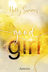 good girl - Holly Summer - E-Book