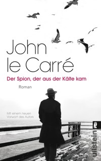 Der Spion, der aus der Kälte kam -  John Le Carré - E-Book