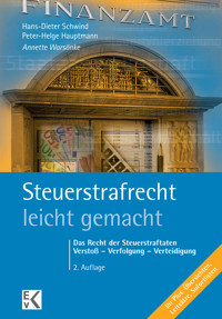Steuerstrafrecht – leicht gemacht. - Annette Warsönke - E-Book