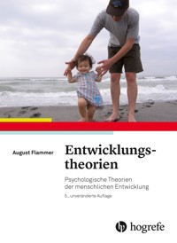 Entwicklungstheorien - August Flammer - E-Book