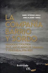 La compañía barrio y sordo - Daniel Gutiérrez Ardila - E-Book