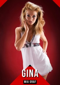 Gina - Mia Graf - E-Book