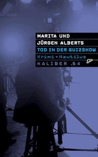 Kaliber .64: Tod in der Quizshow - Marita Alberts - E-Book