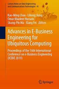 Advances in E-Business Engineering for Ubiquitous Computing - - E-Book