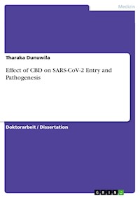 Effect of CBD on SARS-CoV-2 Entry and Pathogenesis - Tharaka Dunuwila - E-Book