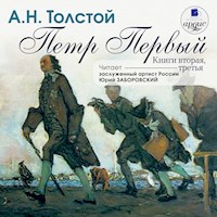 Пётр Первый. Книга 2 и 3 - Алексей Толстой - Hörbuch