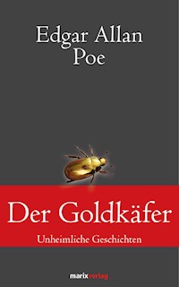 Der Goldkäfer - Edgar Allan Poe - E-Book