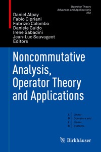 Noncommutative Analysis, Operator Theory and Applications -  - E-Book