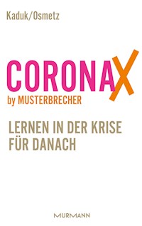CoronaX by Musterbrecher - Dirk Osmetz - E-Book