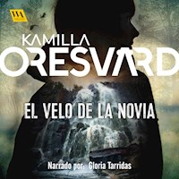 El velo de la novia - Kamilla Oresvärd - Hörbuch