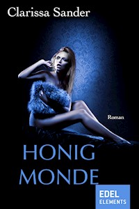 Honigmonde - Clarissa Sander - E-Book