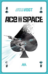 Ace in Space - Christian Vogt - E-Book