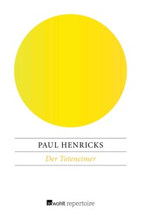 Der Toteneimer - Paul Henricks - E-Book