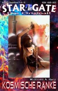 STAR GATE – Staffel 2 – 009-010: Kosmische Ränke - Wilfried A. Hary - E-Book