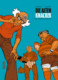 Die alten Knacker. Band 8 - Wilfrid Lupano - E-Book