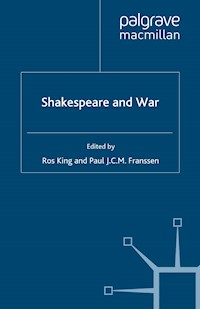 Shakespeare and War -  - E-Book