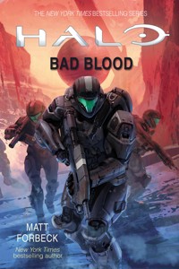 Halo: Bad Blood - Matt Forbeck - E-Book