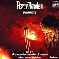 Perry Rhodan Neo Nr. 162: Allein zwischen den Sternen - Kai Hirdt - Hörbuch