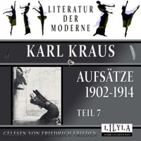 Aufsätze 1902-1914 - Teil 7 - Karl Kraus - Hörbuch