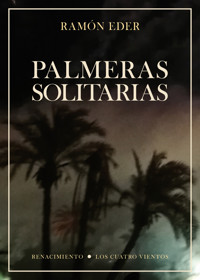 Palmeras solitarias - Ramón Eder - E-Book