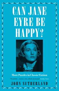 Can Jane Eyre Be Happy? - Jon Sutherland - E-Book