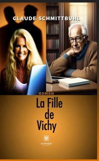La Fille de Vichy - Claude Schmittbuhl - E-Book