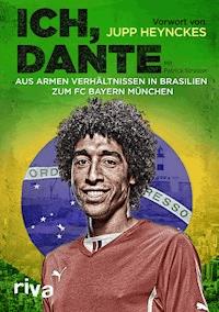 Ich, Dante - Dante Bonfim Costa Santos - E-Book