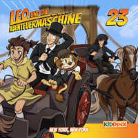 Leo und die Abenteuermaschine, Folge 23: New York, New York - Matthias Arnold - Hörbuch