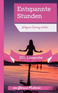 XXL Leseprobe: Entspannte Stunden - Yvonne Fritsche - kostenlos E-Book