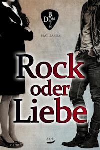 Rock oder Liebe - Don Both - E-Book