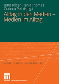 Alltag in den Medien - Medien im Alltag -  - E-Book