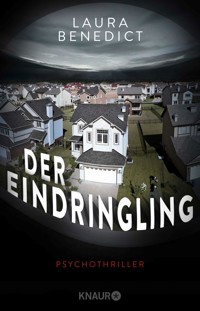 Der Eindringling - Laura Benedict - E-Book