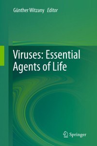 Viruses: Essential Agents of Life - - E-Book