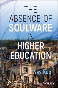 The Absence of Soulware in Higher Education - Way Kuo - E-Book