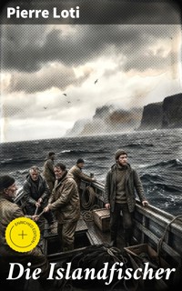 Die Islandfischer - Pierre Loti - E-Book