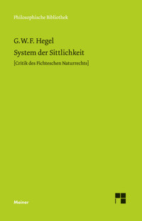 System der Sittlichkeit - Georg Wilhelm Friedrich Hegel - E-Book