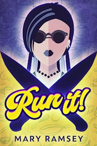 Run It! - Mary Ramsey - E-Book