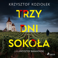 Trzy dni Sokoła - Krzysztof Koziołek - Hörbuch